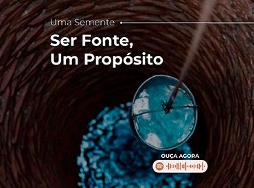 Ser Fonte, um Propósito